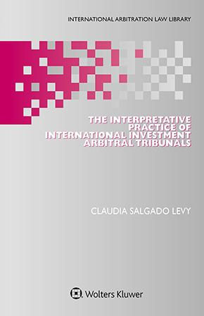 The Interpretative Practice of International Investment Arbitral Tri…