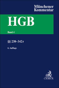 Münchener Kommentar zum Handelsgesetzbuch. Bd. 4: Drittes Buch. Hand…6. Aufl.