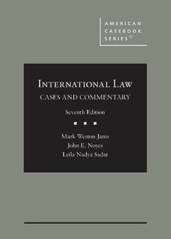 International Law: Cases and Commentary. 7th ed.