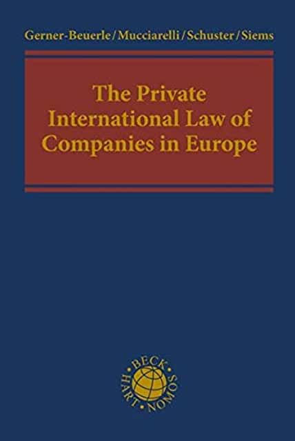 The Private International Law of Companies in Europe.