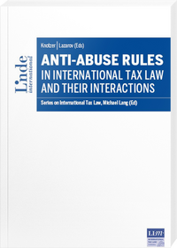 Anti-Abuse Rules in International Tax Law and their Interactions.
