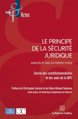 Le principe de sécurité juridique: Analyse et mise en perspective(s).