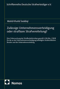 Zulässige Unternehmensverteidigung oder strafbare Strafvereitelung?:…