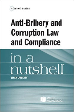 Anti-Bribery and Corruption Law and Compliance in a Nutshell.