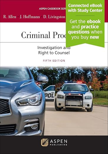 Criminal Procedure: Investigation and the Right to Counsel. 5th ed.