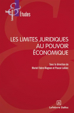 Les limites juridiques au pouvoir économique.