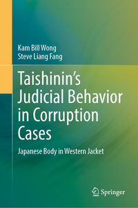 Taishinin’s Judicial Behavior in Corruption Cases: Japanese Body in …