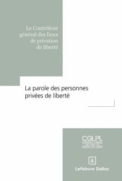 L'exercice du droit d'expression dans les lieux de privation de libe…