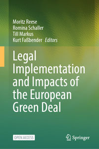 Legal Implementation and Impacts of the European Green Deal.