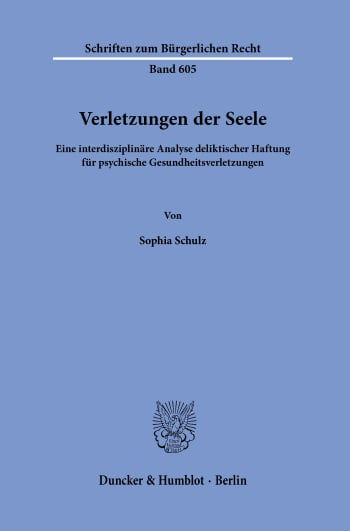 Verletzungen der Seele: Eine interdisziplinäre Analyse deliktischer …