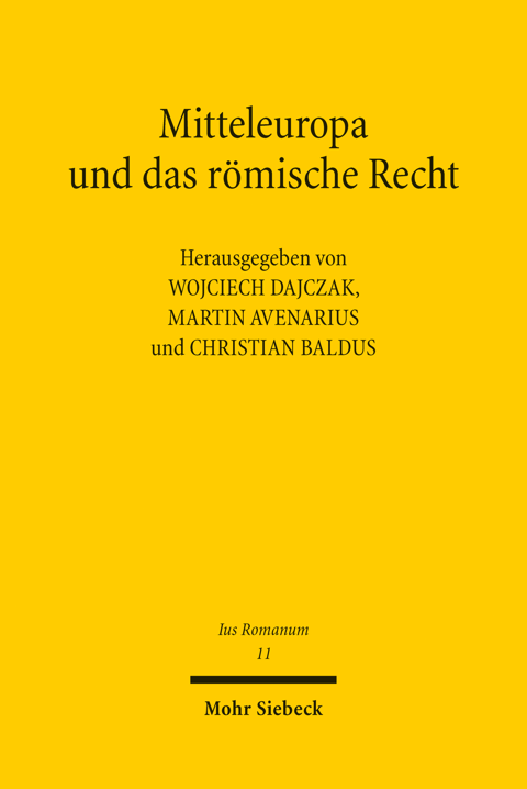 Mitteleuropa und das römische Recht: Methodische Herausforderungen a…