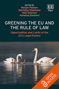 Greening the EU and the Rule of Law: Opportunities and Limits of the…