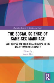 The Social Science of Same-Sex Marriage: LGBT People and Their Relat…