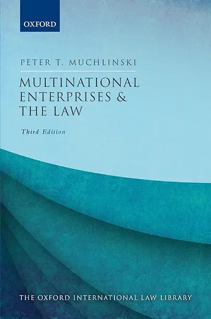 Multinational Enterprises and the Law. 3rd ed.