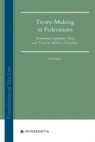 Treaty-Making in Federations: Democratic Legitimacy Tried and Tested…