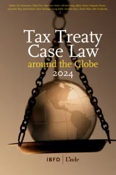 Tax Treaty Case Law Around The Globe 2024.