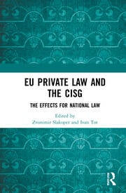 EU Private Law and the CISG: The Effects for National Law.