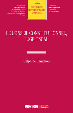 Le Conseil constitutionnel, juge fiscal.