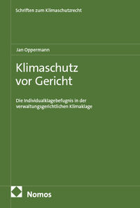 Klimaschutz vor Gericht: Die Individualklagebefugnis in der verwaltu…