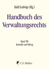 Handbuch des Verwaltungsrechts, Band VIII: Kontrolle und Vollzug.
