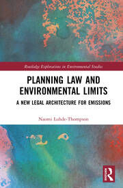Planning Law and Environmental Limits: A New Legal Architecture for …