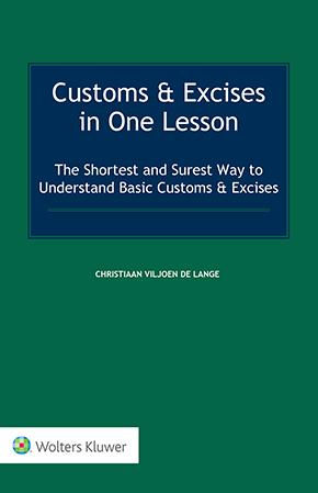 Customs & Excises in One Lesson: The Shortest and Surest Way to Unde…
