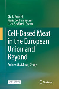Cell-Based Meat in the European Union and Beyond: An Interdisciplina…