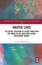 Wasted Lives: The Social Exclusion of Older Triads Who Use Drugs in …