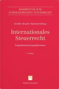 Internationales Steuerrecht: Doppelbesteuerungsabkommen. 2. Aufl.