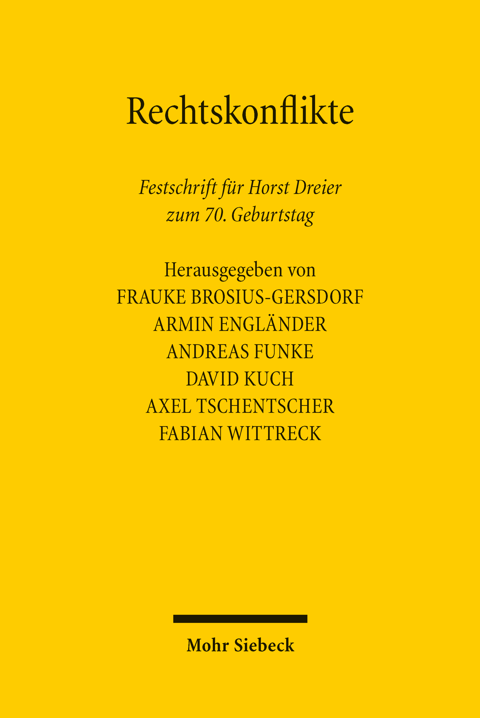 Rechtskonflikte: Festschrift für Horst Dreier zum 70. Geburtstag.
