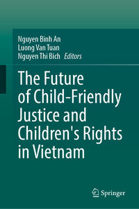 The Future of Child-Friendly Justice and Children's Rights in Vietna…