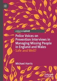 Police Voices on Prevention Interviews in Managing Missing People in…