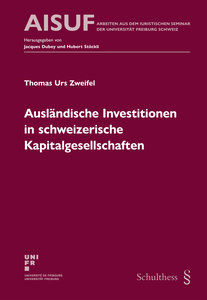 Ausländische Investitionen in schweizerische Kapitalgesellschaften: …