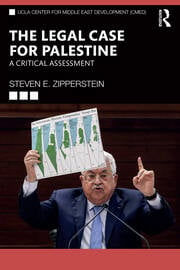 The Legal Case for Palestine: A Critical Assessment.