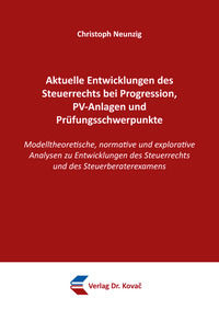 Aktuelle Entwicklungen des Steuerrechts bei Progression, PV-Anlagen …