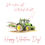 Thumbnail: "If the moisture's right, we'll plough all night!" Valentines card