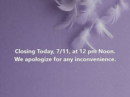 Closing at Noon today, July 11th
