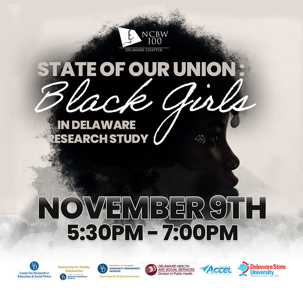 STATE OF OUR UNION: Black Girls In Delaware Research Study
