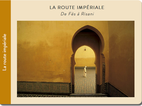         La route impériale de Fès à Risani