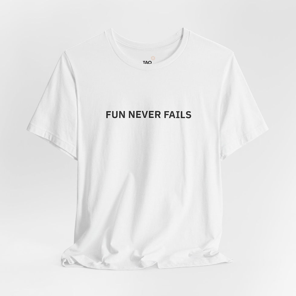 Thumbnail: Fun Never Fails Tee