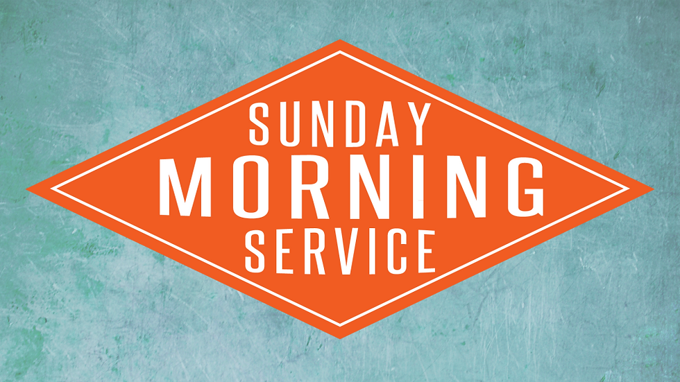 SUNDAY MORNING SERVICE