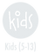 Kids 5-13 - Light Grey.png