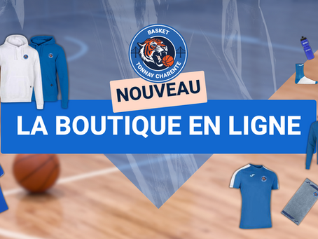 Découvrez la boutique en ligne du Basket Tonnay Charente !