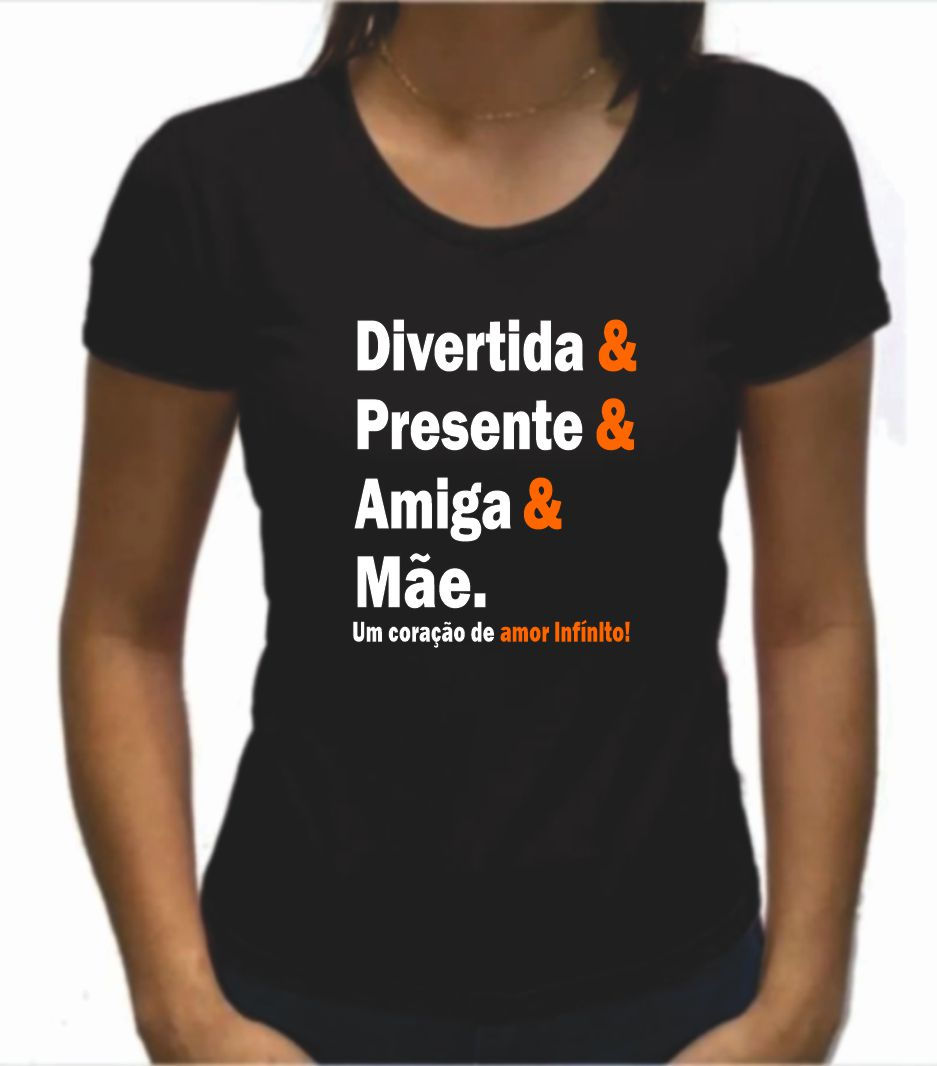 Camisa dizeres Mãe divertida