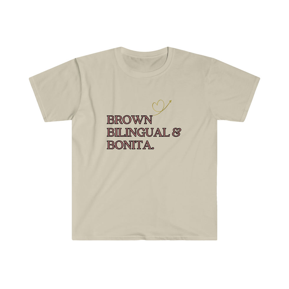 Thumbnail: Brown, Bilingual, Bonita, Latina Shirt