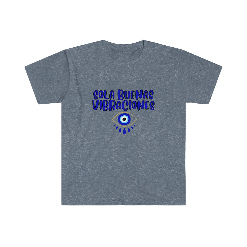 Thumbnail: Sola Buena Vibraciones, Good Vibes Only, Latina T-Shirt, Mal de Ojo/Evil Eye
