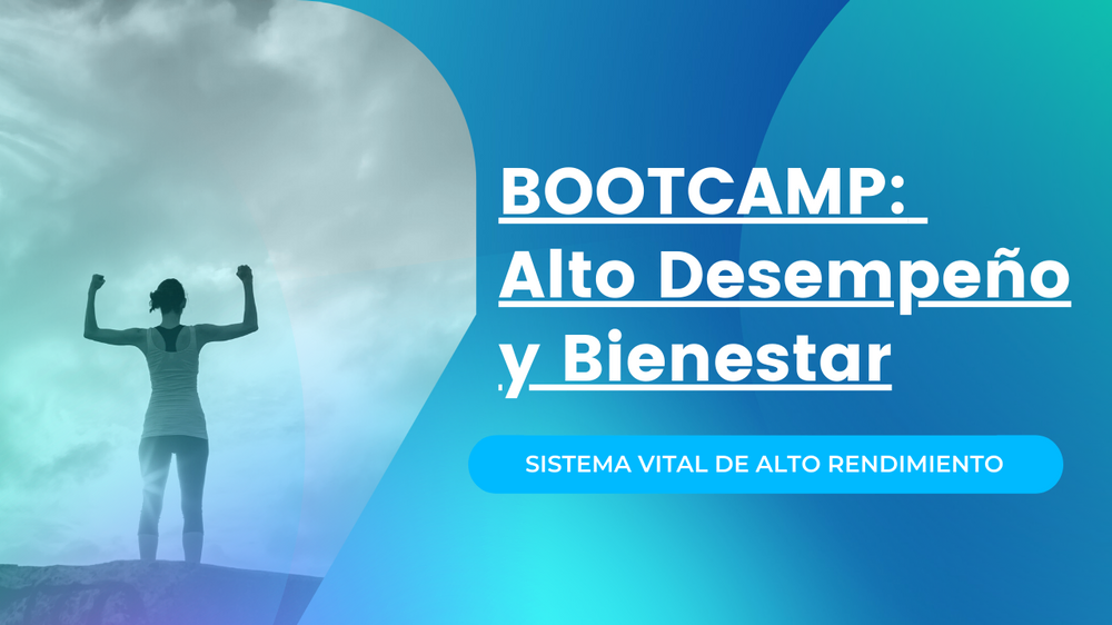 Bootcamp de Bienestar y Alto Rendimiento