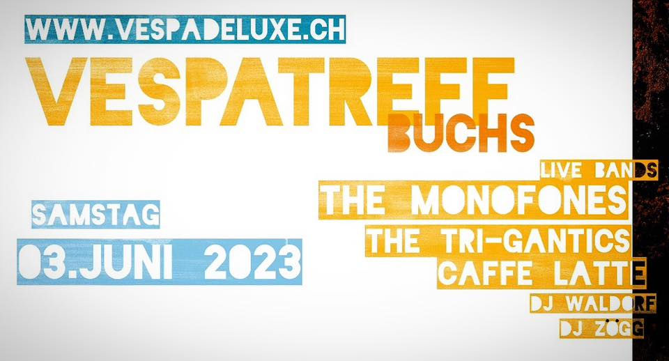 The Monofones @ Vespatreff Buchs