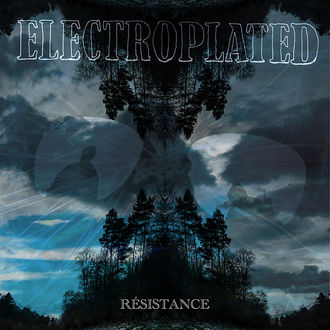 Third EP from ELECTROPLATED released today