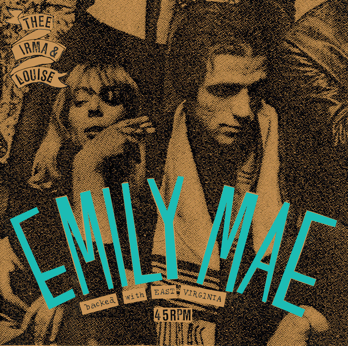 Thee Irma & Louise - Emily Mae - 7" vinyl